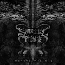Sempiternal Tenebrae : Before the End